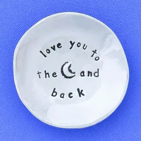 Pewter Trinket Dish Love You to the Moon and Back